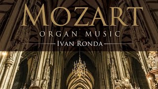 Mozart Organ Music Full Album [upl. by Ecirtak304]