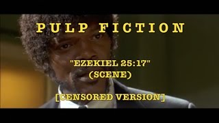 Pulp Fiction quotEzekiel 2517quot Scene Censored Version [upl. by Aiello]