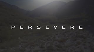 PERSEVERE  Motivational Video [upl. by Alehs]