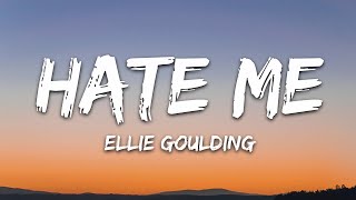 Ellie Goulding amp Juice WRLD  Hate Me Lyrics [upl. by Aihn338]