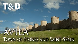 Ávila  Town of Stones and Saints  Tourism In Spain  Travel amp Discover [upl. by Nnyluqcaj]