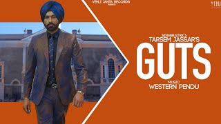 Guts  Tarsem Jassar  Western Pendu Full Song Punjabi Songs 2019 [upl. by Llennahs]