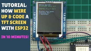 TUTORIAL How to Wire up and Code a TFT LCD Screen with ESP32 Arduino ST7735R [upl. by Gelman]