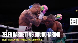 FIGHT HIGHLIGHTS  Zelfa Barrett vs Bruno Tarimo [upl. by Ahsiena]