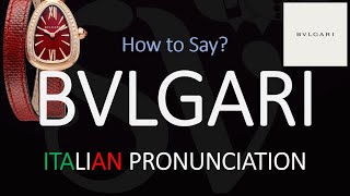 How to Pronounce Bvlgari CORRECTLY [upl. by Elimay329]