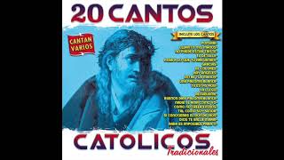 📀 20 Cantos Catolicos Tradicionales Disco Completo📀 [upl. by Elberta701]