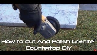 How to Cut And Polish Granite Countertop DIY [upl. by Behlau]