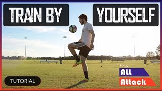 How to Practice Soccer By Yourself  Football Tutorial [upl. by Dhiman]