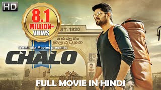 Chalo Full Movie Dubbed In Hindi  Naga Shaurya Rashmika Mandanna [upl. by Blondy755]