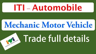 ITI automobile  Mechanic Motor Vehicle trade details career connections [upl. by Lavinia575]