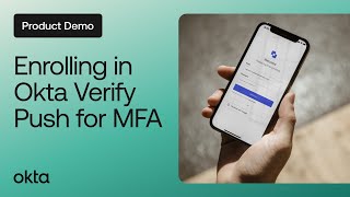 How to Enroll in Okta Verify Push for MFA  Okta Demo [upl. by Adniled870]