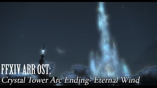 FFXIV OST Crystal Tower Ending BGM  FF3 Map Theme  Eternal Wind [upl. by Bela]