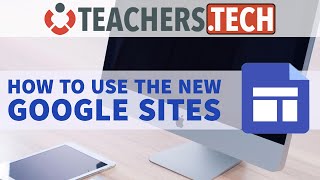 How to use the New Google Sites  Tutorial [upl. by Anse189]