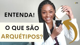 O que SÃO ARQUÉTIPOS Entenda NESSE VÍDEO [upl. by Dichy541]