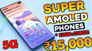 Top 4 Super Amoled Display Phone Under 15000 in 2024  12GB256GB  5G Amoled Phone Under 15000 [upl. by Arihsak]