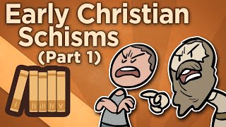 Early Christian Schisms  Before Imperium  Extra History  Part 1 [upl. by Ycnej]