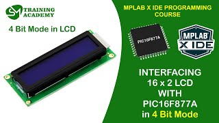 Interfacing 16x2 LCD with PIC16F877A microcontroller in 4 Bit Mode  MPLAB X IDE  XC8 Compiler [upl. by Coh275]