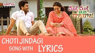 Choti Jindagi Song With Lyrics  Malli Malli Idi Rani Roju Songs  Sharwanand Nitya Menon [upl. by Learsiy]