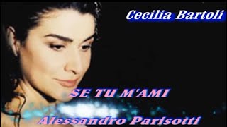 SE TU MAMI WITH LYRICS Cecilia Bartoli [upl. by Irroc]