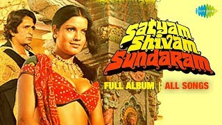 Satyam Shivam Sundaram  All Songs  Full Album  Shashi  Zeenat Aman AK Hangal  Baby Padmini [upl. by Stanfill127]