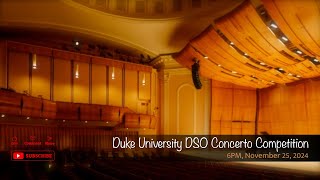 Duke University DSO Concerto Competition [upl. by Htebi]