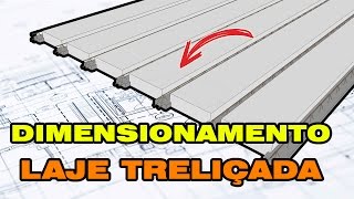 DIMENSIONAMENTO DE LAJE TRELIÇADA [upl. by Aleacem958]