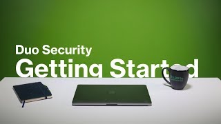 Getting Started with Duo Security [upl. by Gladis687]