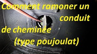 Comment ramoner un conduit de cheminée type poujoulat [upl. by Ardeha687]