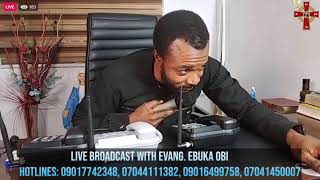 LIVE BROADCAST WITH EVANG EBUKA OBI EVERY THURSDAY [upl. by Thema]