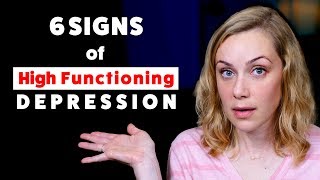 The 6 Signs of High Functioning Depression  Kati Morton [upl. by Oringas]