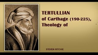 Tertullian Theology of [upl. by Bergquist]