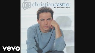 Cristian Castro  Alguna Vez Cover Audio Video [upl. by Haslam]