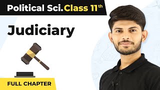 Judiciary  full chapter explanation  Class 11 Political Science Chapter 6 [upl. by Ard291]