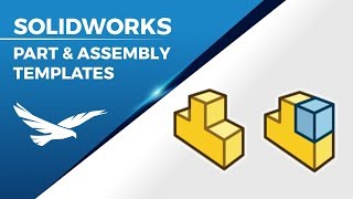 SOLIDWORKS Part and Assembly Templates [upl. by Airahs]