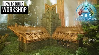 ARK Survival Ascended  Workshop  Build Tutorial [upl. by Wilonah]