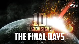 10 Major Signs Before Judgement Day  The Final Days [upl. by Viquelia]