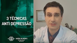 3 Técnicas Anti Depressão [upl. by Nyrehtak898]