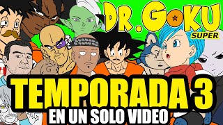 DOCTOR GOKU SUPER  TEMPORADA 3 COMPLETA SAGA DE LA PRISIÓN [upl. by Yran]