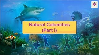 Natural Calamities  Science For Kids  Periwinkle [upl. by Nosrak]