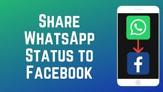 How to Share Your WhatsApp Status to Facebook Story [upl. by Niloc627]