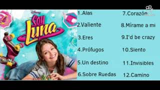 Soy Luna  Soundtrack Disco Completo [upl. by Stochmal815]