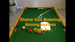 SVB  Shane Van Boening Aiming System Part 2 Take your aiming to the next level  TODAY [upl. by Alodi]