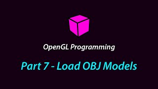 OpenGL Programming  Part 7 Load OBJ Models [upl. by Aicenert]