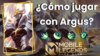 ¿Cómo jugar con Argus  Mobile Legends [upl. by Nnywg]