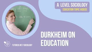 Durkheim on Education  A Level Sociology  Education [upl. by Alina]