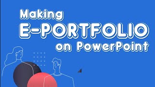 Making EPortfolio with PPT  Tutorial 2 [upl. by Ayrad]