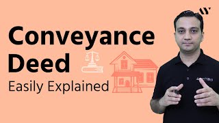 Conveyance Deed  Explained [upl. by Simara]