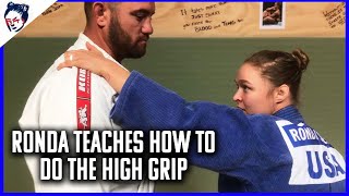 How To Do the Judo High Grip  Ronda Rouseys Dojo 14 [upl. by Anner921]