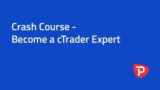 Crash Course  Become a cTrader Expert [upl. by Elianore]