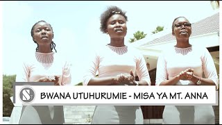 Misa ya Mt Anna  Bwana Utuhurumie  Fr G F Kayeta  Mass  Sauti Tamu Melodies [upl. by Fenner]